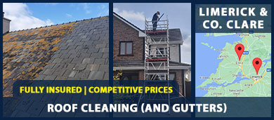 We offer our roof cleaning service throughout Co. Clare and Limerick City including Ennis, Shannon, Kilrush and Lahinch.